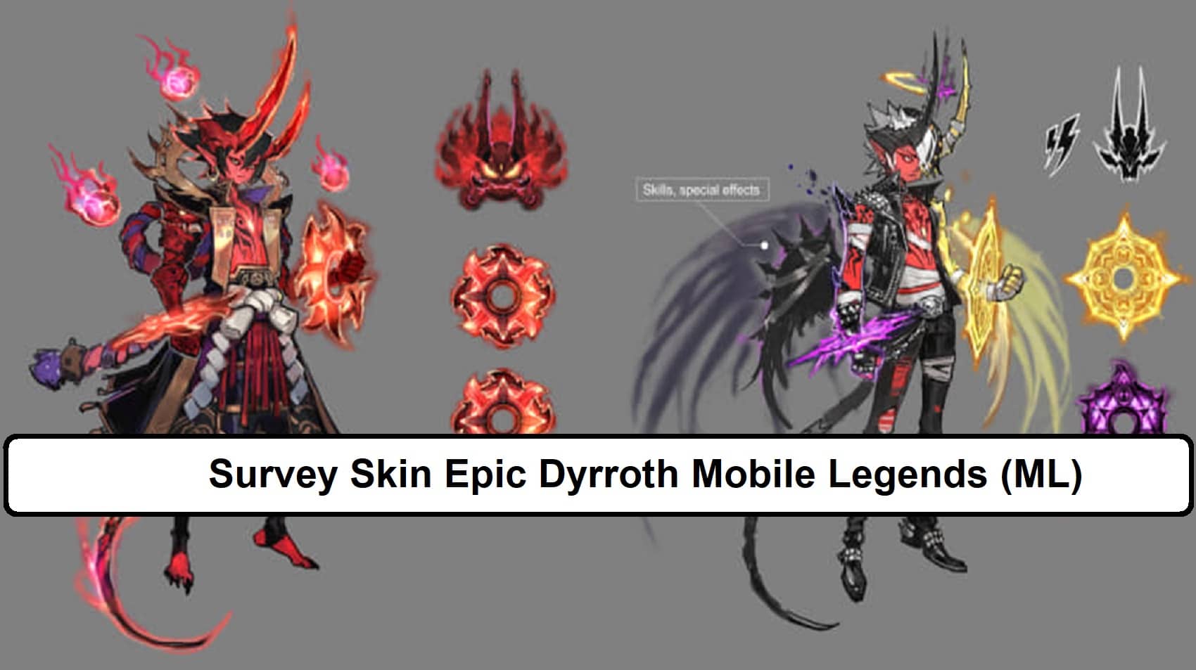 Survey Skin Epic Dyrroth Mobile Legends (ML)